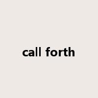 call forth是什么意思