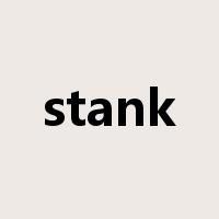 stank是什么意思