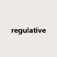 regulative是什么意思