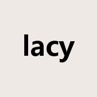 lacy是什么意思