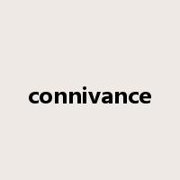 connivance是什么意思