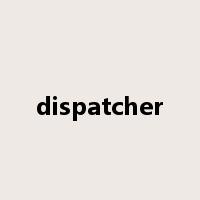 dispatcher是什么意思