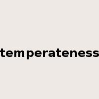 temperateness是什么意思