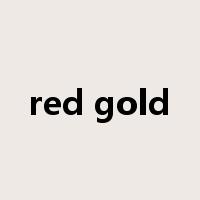 red gold是什么意思