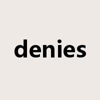 denies是什么意思