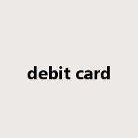 debit card是什么意思