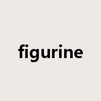 figurine是什么意思