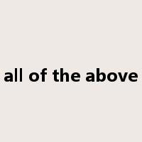 all of the above是什么意思
