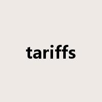 tariffs是什么意思