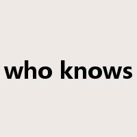 who knows是什么意思