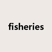 fisheries是什么意思