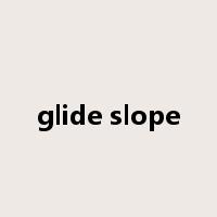 glide slope是什么意思