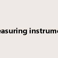 measuring instrument是什么意思