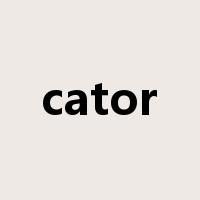 cator是什么意思