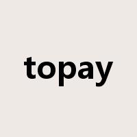 topay是什么意思