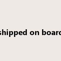 shipped on board是什么意思
