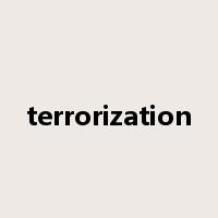 terrorization是什么意思