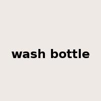 wash bottle是什么意思