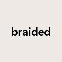 braided是什么意思