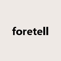 foretell是什么意思