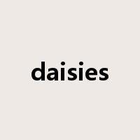 daisies是什么意思
