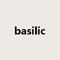 basilic是什么意思