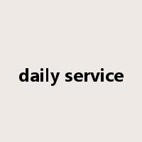 daily service是什么意思