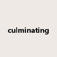 culminating是什么意思