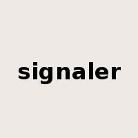signaler是什么意思
