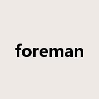 foreman是什么意思
