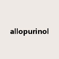 allopurinol是什么意思