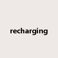 recharging是什么意思