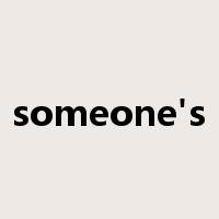 someone's是什么意思