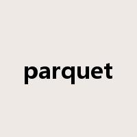 parquet是什么意思