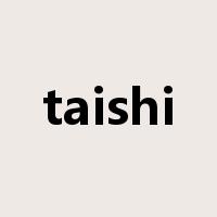 taishi是什么意思