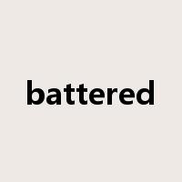 battered是什么意思