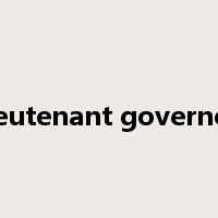 lieutenant governor是什么意思