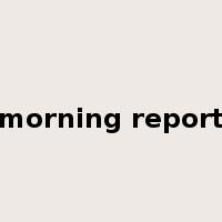 morning report是什么意思