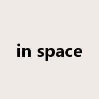 in space是什么意思