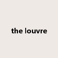the louvre是什么意思
