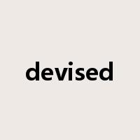 devised是什么意思