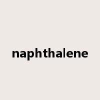 naphthalene是什么意思