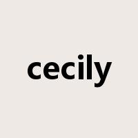 cecily是什么意思