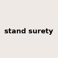 stand surety是什么意思