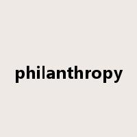 philanthropy是什么意思
