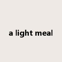a light meal是什么意思