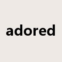 adored是什么意思