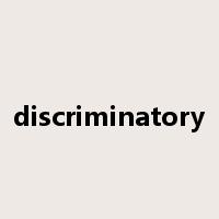 discriminatory是什么意思