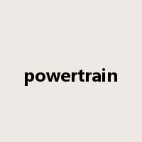 powertrain是什么意思