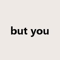 but you是什么意思